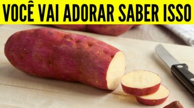 🍠 Se Você Comer BATATA DOCE 3 Dias, Estas 10 Maravilhas Vão Acontecer Com Seu Corpo