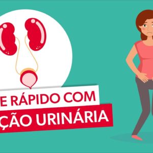 Como identificar os sintomas e curar a INFECÇÃO URINÁRIA rapidamente