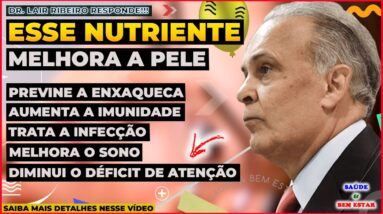 🔴 PELE BONITA E SAUDÁVEL previne infecção enxaqueca e aumenta a imunidade Dr. Lair Ribeiro responde