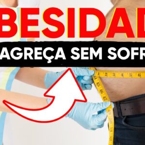 OBESIDADE COMO SUPERAR A OBESIDADE