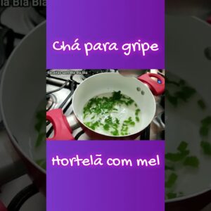 Chá de hortelã com mel para gripe e resfriado #shorts