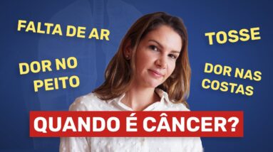 Primeiros sintomas de CÂNCER DE PULMÃO (como identificar)