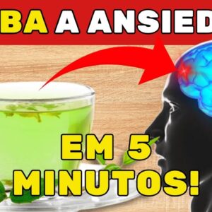 BEBA ESSES CHÁS TODOS OS DIAS e ZERE O ESTRESSE: TOP 9 CHÁS QUE ACALMAM A MENTE e REDUZ A ANSIEDADE