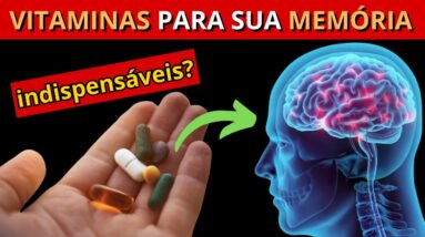 10 MELHORES VITAMINAS PARA A MEMÓRIA e SAÚDE DA MENTE (RECEITA CASEIRA PARA EVITAR a DEMÊNCIA)