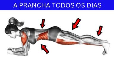 SE VOCÊ FAZER A PRANCHA TODOS OS DIAS DURANTE 28 DIAS ISSO ACONTECERÁ COM SEU CORPO