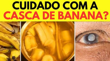 Isso ACONTECE com seu CORPO se você comer CASCA DE BANANA todos os dias!