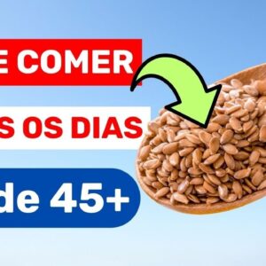 O ÚNICO ALIMENTO que você deve COMER TODOS OS DIAS após os 45 anos