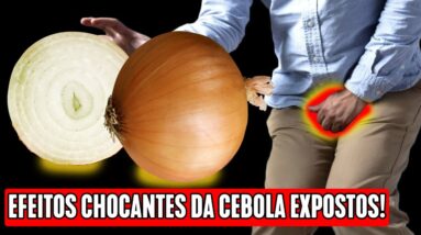 Uma ÚNICA CEBOLA pode desencadear uma REAÇÃO IRREVERSÍVEL e DEVASTADORA no seu corpo!