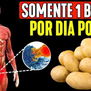 MUITOS COMEM BATATAS, mas 90% DESCONHECE seus EFEITOS sobre o ORGANISMO