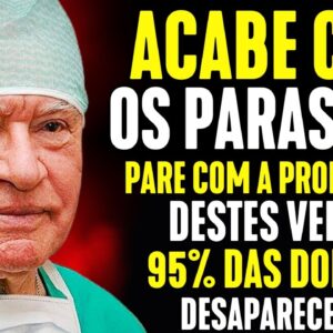 ACABA COM OS VERMES NA HORA! Segredos do Dr. Leo Bokeria sobre Curas Naturais