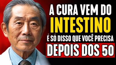 VOCÊ VAI PARAR DE FICAR DOENTE! Estes 5 alimentos curam seu intestino após os 50 anos | Dr. Hiromi