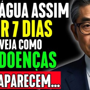 VOU TE REVELAR UM SEGREDO... Nós Bebemos ÁGUA Assim para Tratar PROBLEMAS de Saúde Graves | Dr Nishi