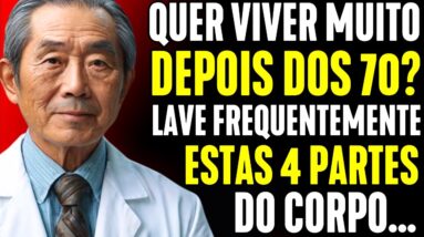 Médico revela: LAVE ESSAS 4 ÁREAS regularmente e viva MAIS! | O segredo da longevidade