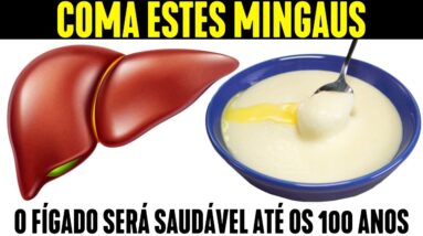 Somente ESTES mingaus limparão o Fígado e os Intestinos. Como restaurar a saúde do fígado?