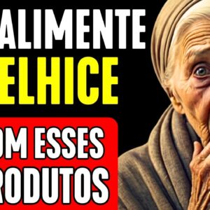 NUNCA alimente idosos com esses PRODUTOS. Descubra antes que seja tarde demais