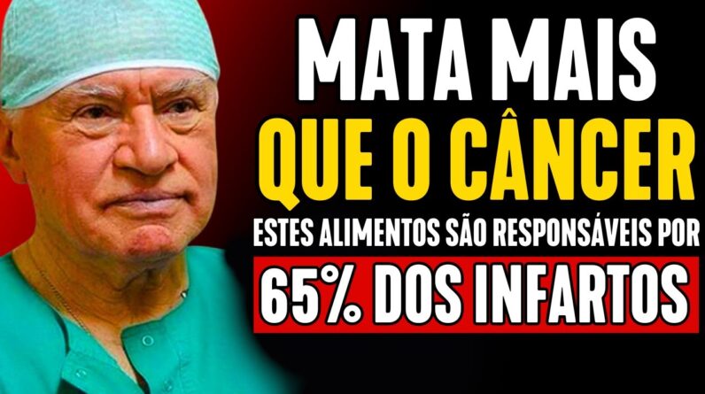 Esses 12 ALIMENTOS são VENENOS para o CORAÇÃO. ALERTA do maior CARDIOLOGISTA do mundo!