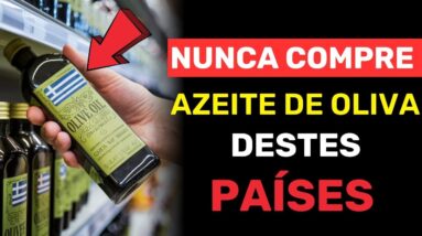 80% DO AZEITE DE OLIVA É FALSO - O SEU ESTÁ NA LISTA?