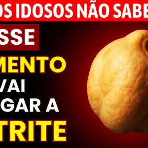 Coma Isso Todo Dia e Diga Adeus às Dores nas Juntas