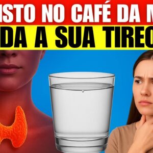 7 ALIMENTOS que você deveria comer no café da manhã para conquistar uma TIREOIDE SAUDÁVEL