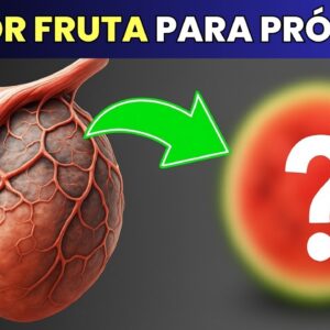 Esta FRUTA COMUM Desincha a Próstata e Turbina a Ereção