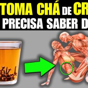 🔥 ISSO FAZ! 1 XÍCARA de CRAVO-DA-ÍNDIA POR DIA (Como Tomar)
