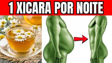 1 XÍCARA ANTES de DEITAR: DURMA PROFUNDAMENTE e Queime GORDURA VISCERAL