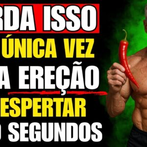 Basta MASTIGAR - e a força retorna! PIMENTA #1 para homens com mais de 60 anos