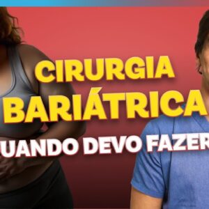 Cirurgia bariátrica FUNCIONA mesmo?