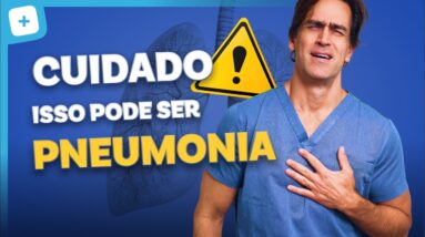 PNEUMONIA: Sintomas, Tratamento, Mitos e Vacina Explicados
