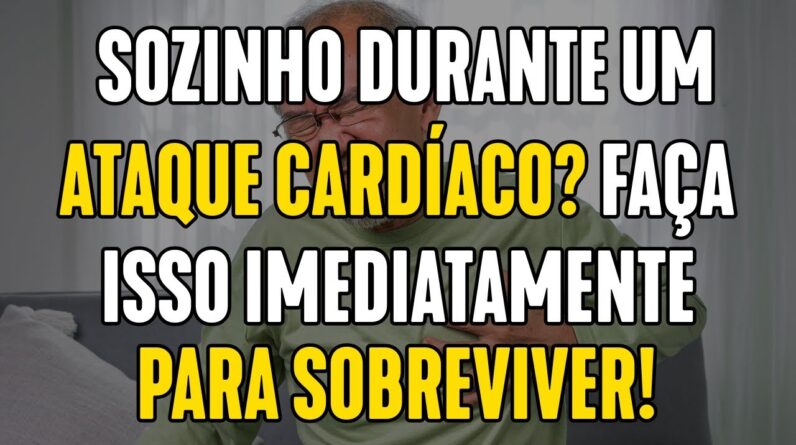 Como Sobreviver A Um Ataque Cardíaco Sozinho Depois Dos 60? 5 Dicas de Sobrevivência Para Idosos